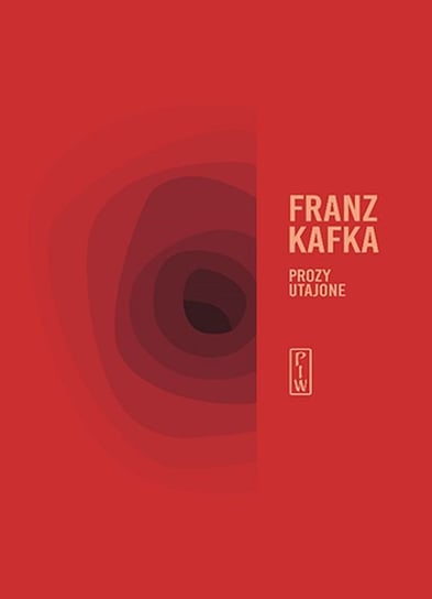 Prozy utajone Franz Kafka
