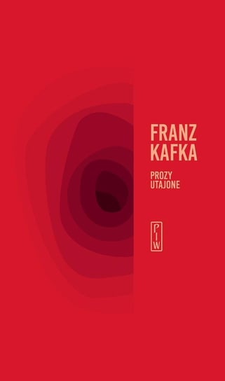 Prozy utajone Kafka Franz