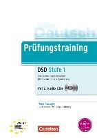 Prüfungstraining DaF A2-B1. Deutsches Sprachdiplom der Kultusministerkonferenz (DSD) Miedler Nora