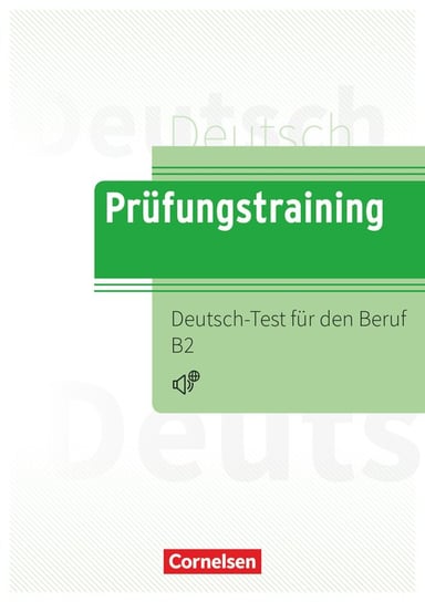 Prüfungstraining Deutsch-Test Für Den Beruf B2 Maenner Dieter