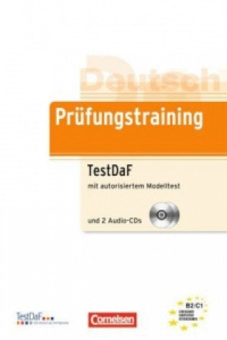 Prüfungstraining TestDaF mit autorisiertem Modelltest, m. 2 Audio-CDs Heine C.