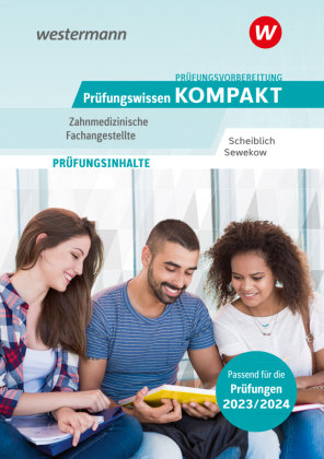 Prüfungsvorbereitung Prüfungswissen KOMPAKT - Zahnmedizinische Fachangestellte Bildungsverlag EINS