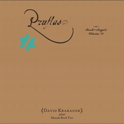 Pruflas: The Book Of Angels. Volume 18 Krakauer David