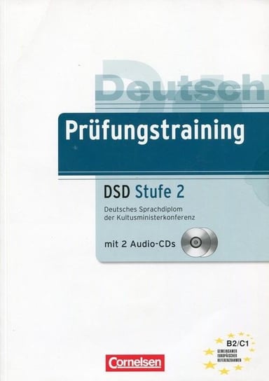 Prufungstraining DSD Stufe 2 B2/C1 + 2CD Opracowanie zbiorowe