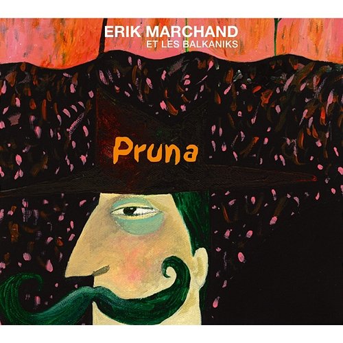 Pruna Les Balkaniks, Erik Marchand