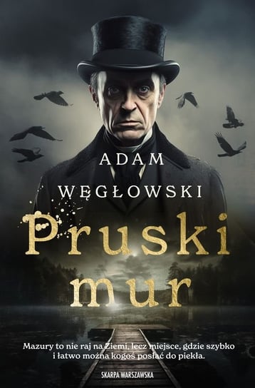 Pruski mur Węgłowski Adam