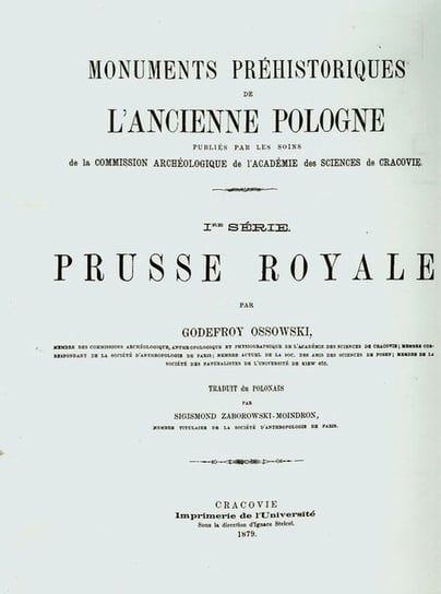 Prusse Royale reprint. Zabytki przedhistoryczne Ossowski Godefroy