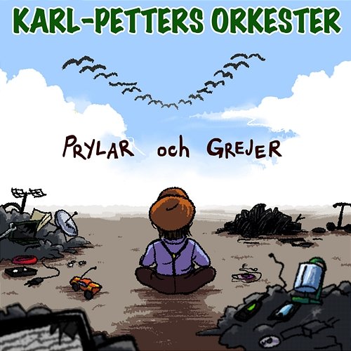 Prylar och grejer Karl-Petters Orkester