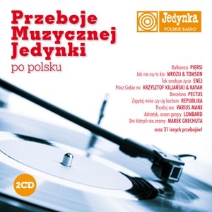 Przeboje muzycznej jedynki po polsku Various Artists
