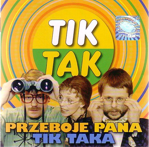 Przeboje Pana Tik Taka Various Artists
