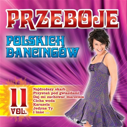 Przeboje Polskich Dancingów Vol. 11 Various Artists