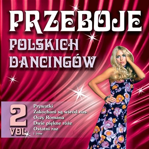 Przeboje Polskich Dancingów Vol.2 Various Artists