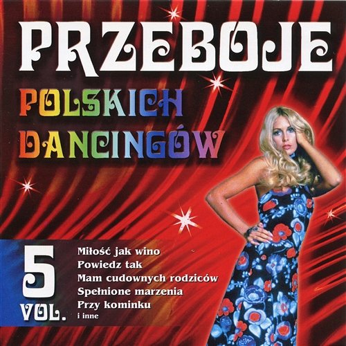 Przeboje Polskich Dancingów Vol.5 Various Artists