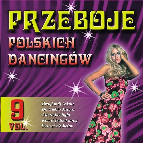 Przeboje Polskich Dancingów Vol. 9 Various Artists