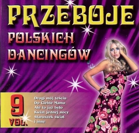 Przeboje polskich dancingów. Volume 9 Various Artists
