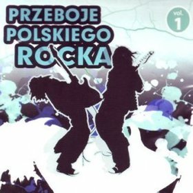 Przeboje polskiego rocka. Volume 1 Various Artists