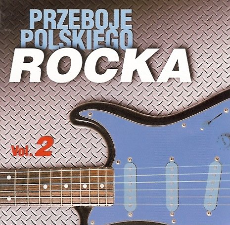Przeboje polskiego rocka. Volume 2 (Remastered) Various Artists