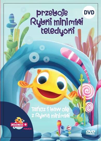 Przeboje Rybki Mini Mini: Teledyski – tańcz i baw się z Rybką Mini Mini Various Artists