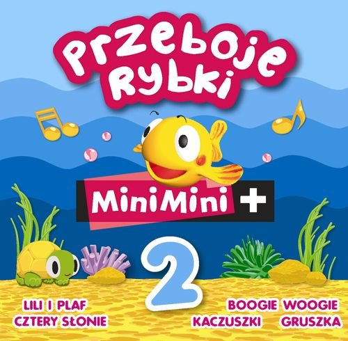 Przeboje rybki Mini Mini. Volume 2 Various Artists