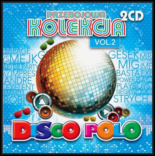 Przebojowa kolekcja disco polo. Volume 2 Various Artists