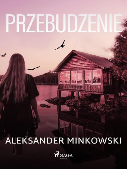 Przebudzenie Minkowski Aleksander