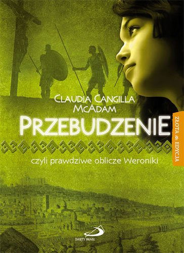 Przebudzenie czyli prawdziwe oblicze Weroniki McAdam Claudia Cangilla