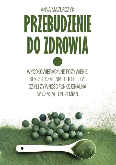 Przebudzenie do zdrowia - ebook mobi Anna Mazurczyk