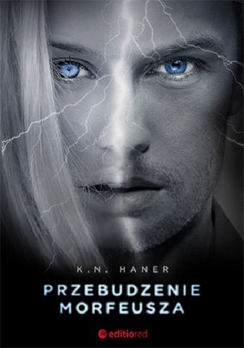 Przebudzenie Morfeusza. Mafijna miłość. Tom 3 Haner K.N.