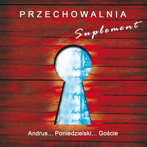 Przechowalnia - Suplement Andrus Artur, Poniedzielski Andrzej
