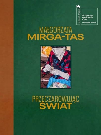Przeczarowując świat Małgorzata Mirga-Tas