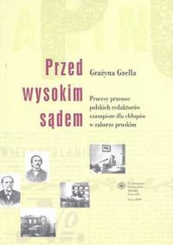 Przed wysokim sądem Gzella Grażyna