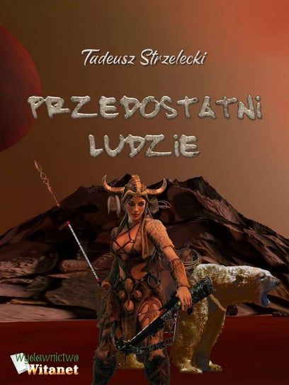 Przedostatni ludzie - ebook mobi Strzelecki Tadeusz