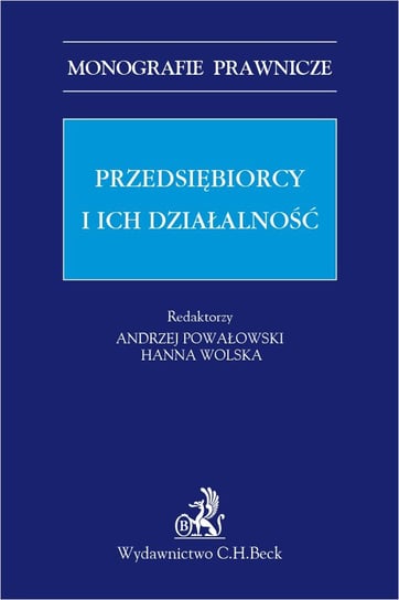 Przedsiębiorcy i ich działalność - ebook PDF Powałowski Andrzej, Wolska Hanna