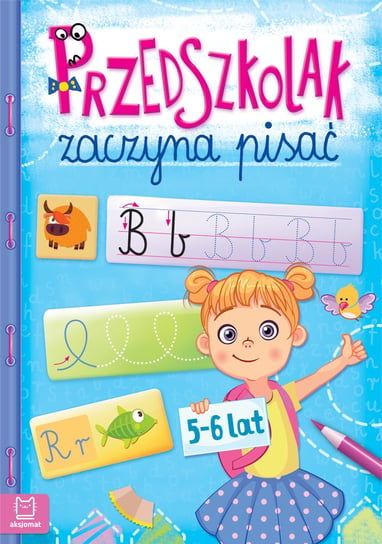 Przedszkolak zaczyna pisać 5-6 lat Karlik Beata