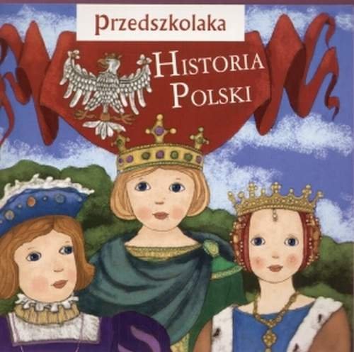Przedszkolaka historia Polski Chmielewski Tomasz