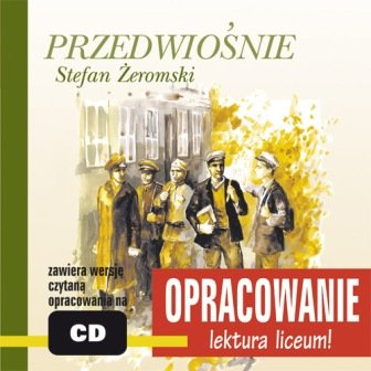 Przedwiośnie + CD Żeromski Stefan