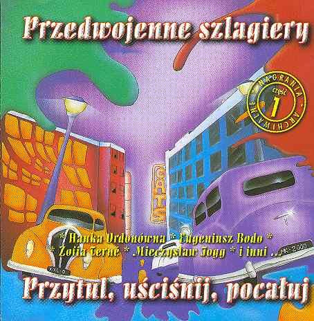 Przedwojenne Szlagiery. Część 1 Various Artists
