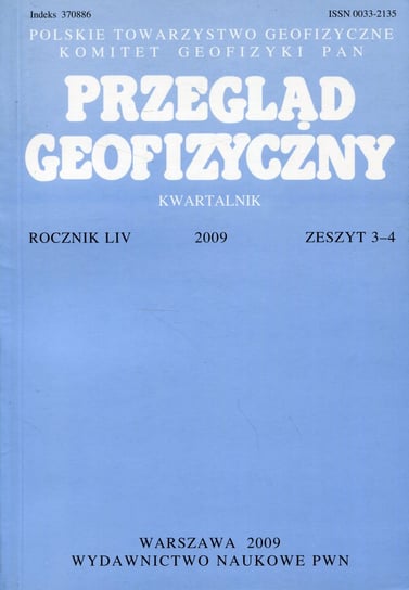 Przegląd geofizyczny. Rocznik LIV 2009. Zeszyt 3-4 Opracowanie zbiorowe