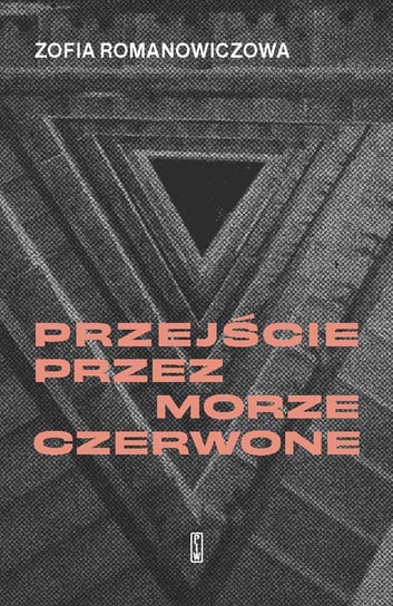 Przejście przez Morze Czerwone Romanowiczowa Zofia