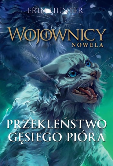 Przekleństwo Gęsiego Pióra. Wojownicy. Nowela - ebook mobi Hunter Erin