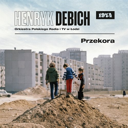 Przekora (1974) Henryk Debich, Orkiestra PRiTV w Łodzi