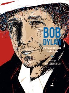 Przekraczam Rubikon Dylan Bob
