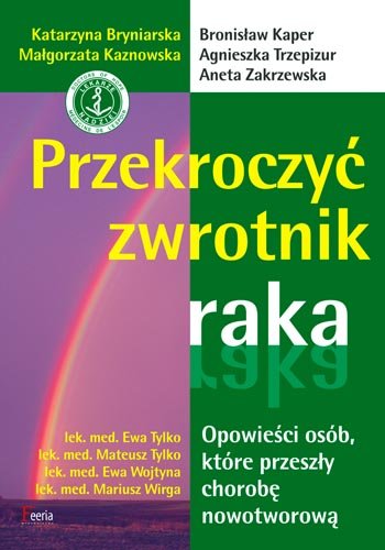 Przekroczyć zwrotnik raka Opracowanie zbiorowe