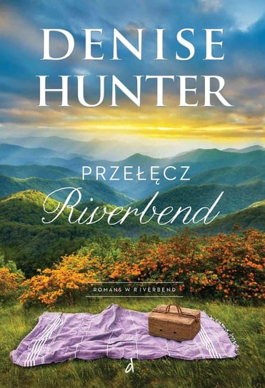 Przełęcz Riverbend Hunter Denise