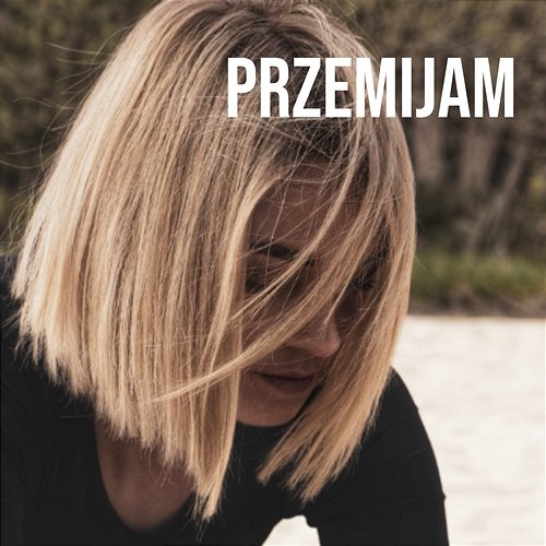 Przemijam Tańka Szafraniec