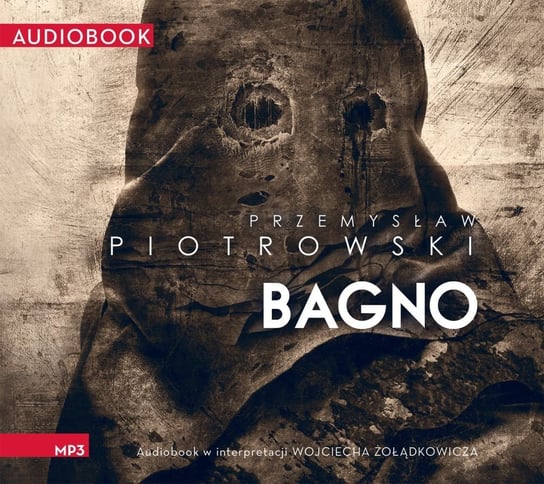 Przemysław Piotrowski - Bagno (audiobook) - Czarna Owca wśród podcastów - podcast Opracowanie zbiorowe