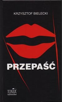 Przepaść Bielecki Krzysztof