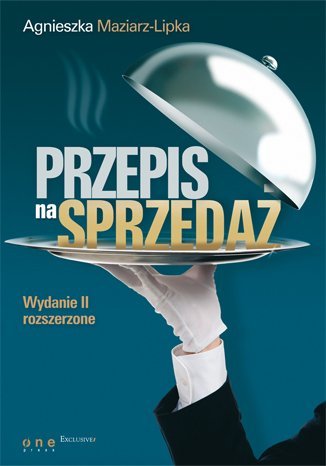 Przepis na sprzedaż Maziarz-Lipka Agnieszka