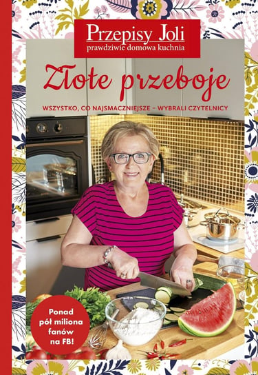 Przepisy Joli. Złote przeboje - wszystko, co najsmaczniejsze - ebook epub Caputa Jola