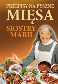 Przepisy na pyszne mięsa siostry Marii Goretti Maria